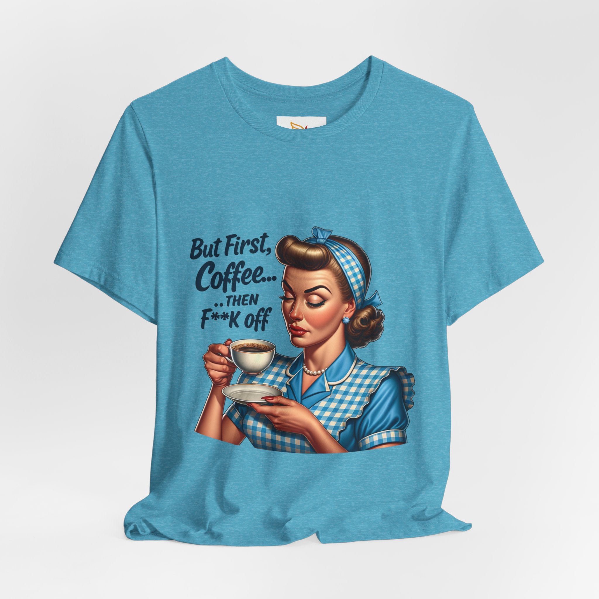 Coffee Retro Tee — "But First, Coffee... Then F**k Off" Vintage Pin-Up T-Shirt