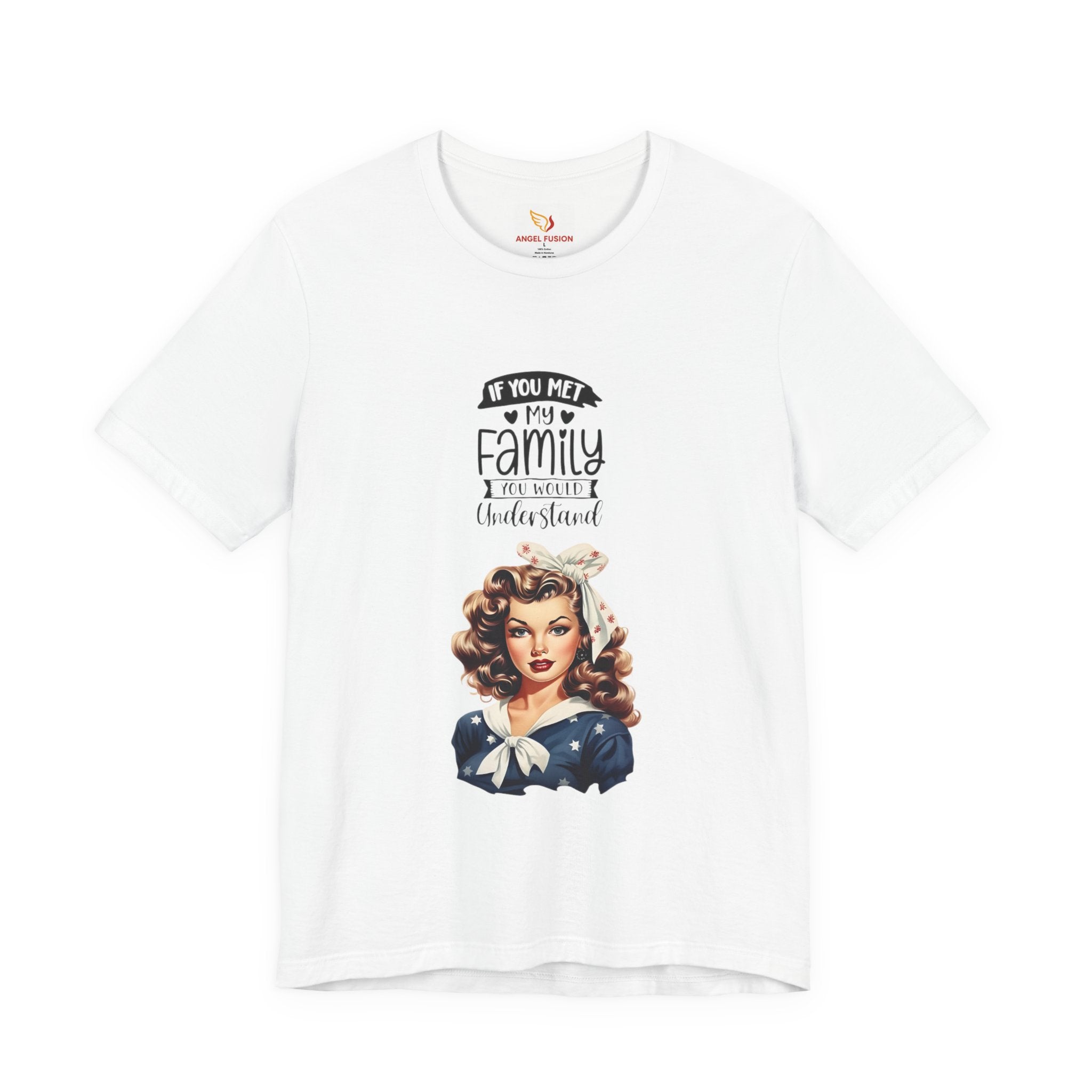 Retro Rosie Riveter Family Tee – "If You Met My Family I’d Be Well Understood"