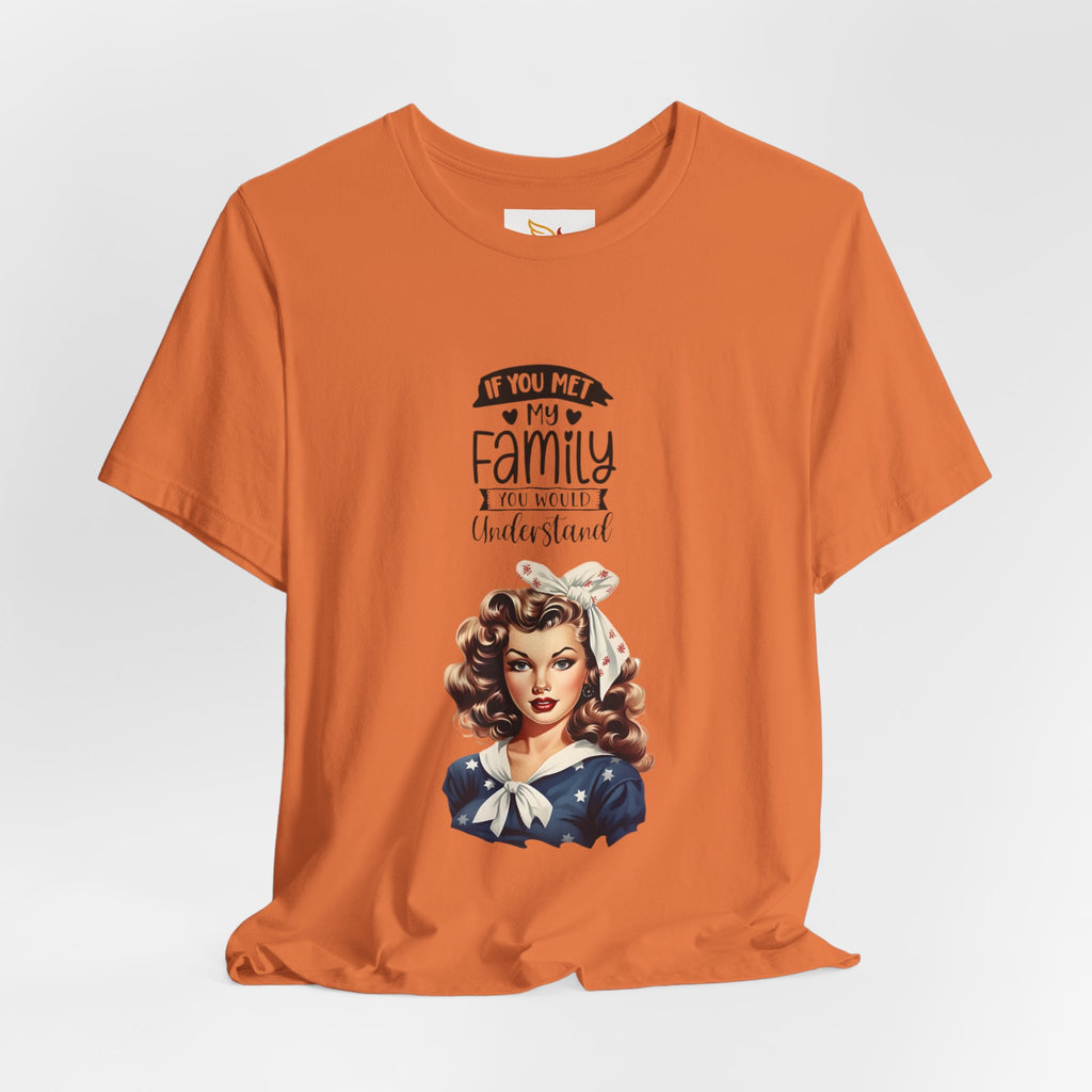 Retro Rosie Riveter Family Tee – "If You Met My Family I’d Be Well Understood"