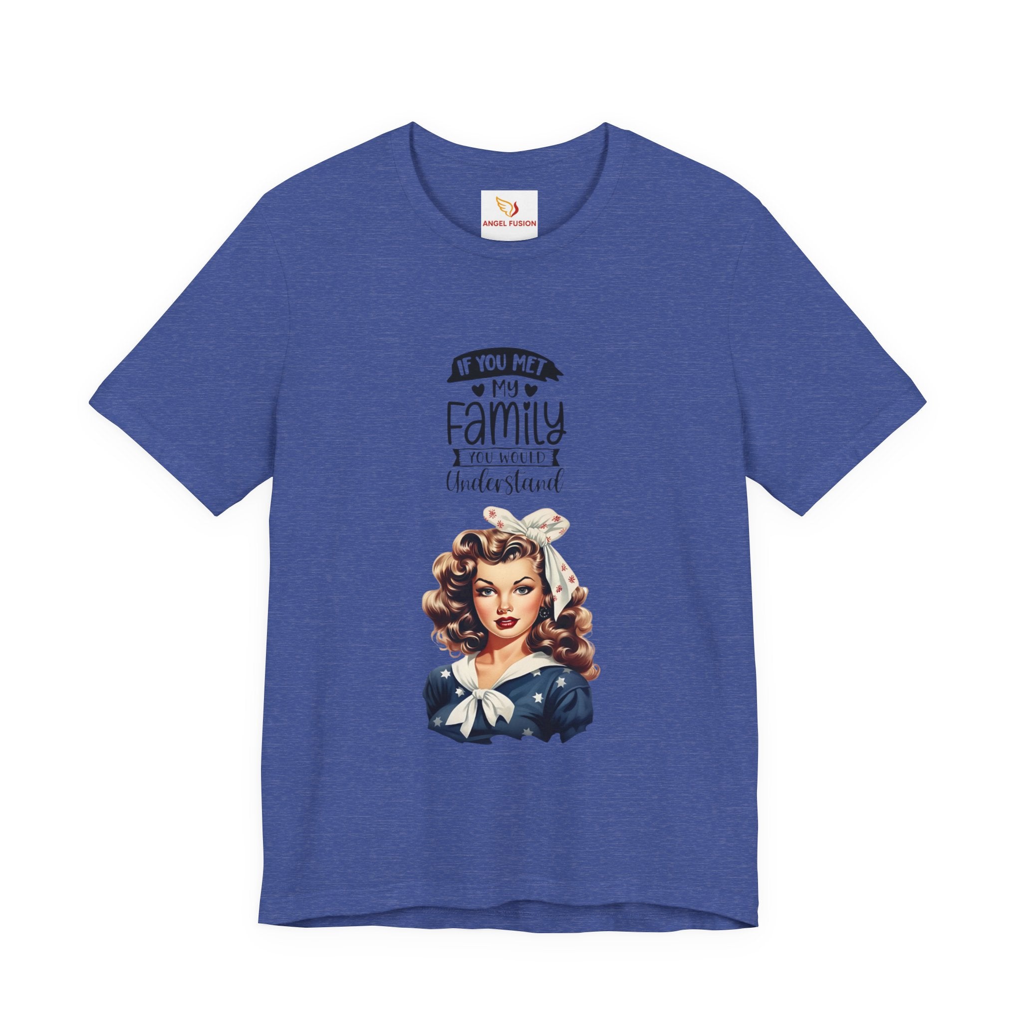 Retro Rosie Riveter Family Tee – "If You Met My Family I’d Be Well Understood"
