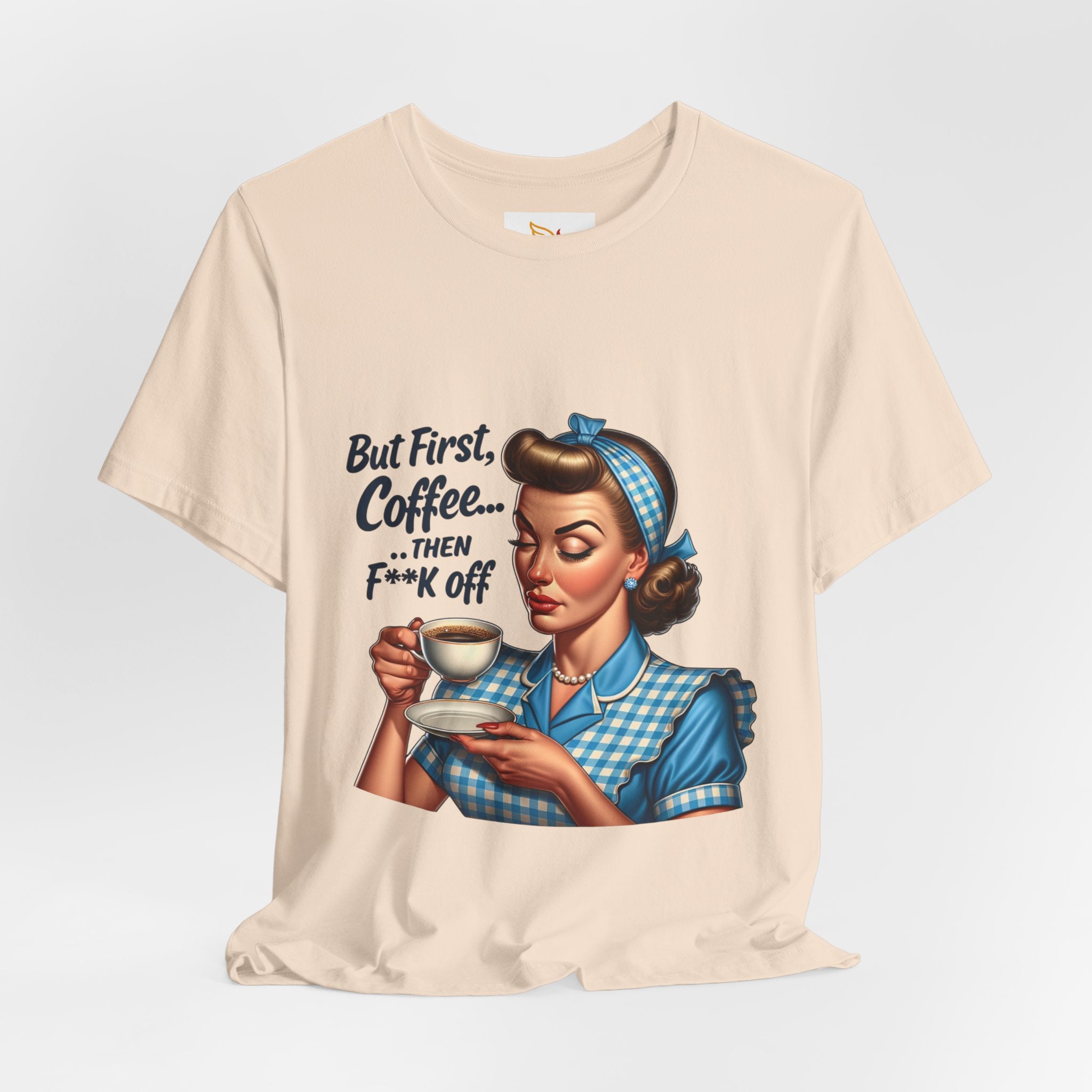 Coffee Retro Tee — "But First, Coffee... Then F**k Off" Vintage Pin-Up T-Shirt