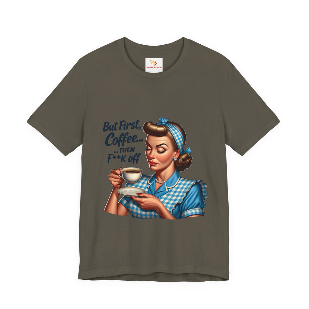 Coffee Retro Tee — "But First, Coffee... Then F**k Off" Vintage Pin-Up T-Shirt
