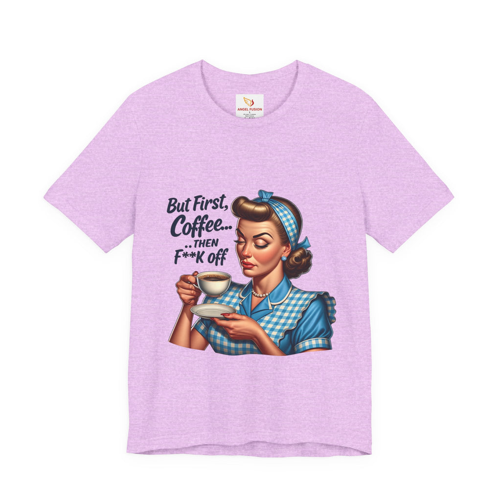 Coffee Retro Tee — "But First, Coffee... Then F**k Off" Vintage Pin-Up T-Shirt