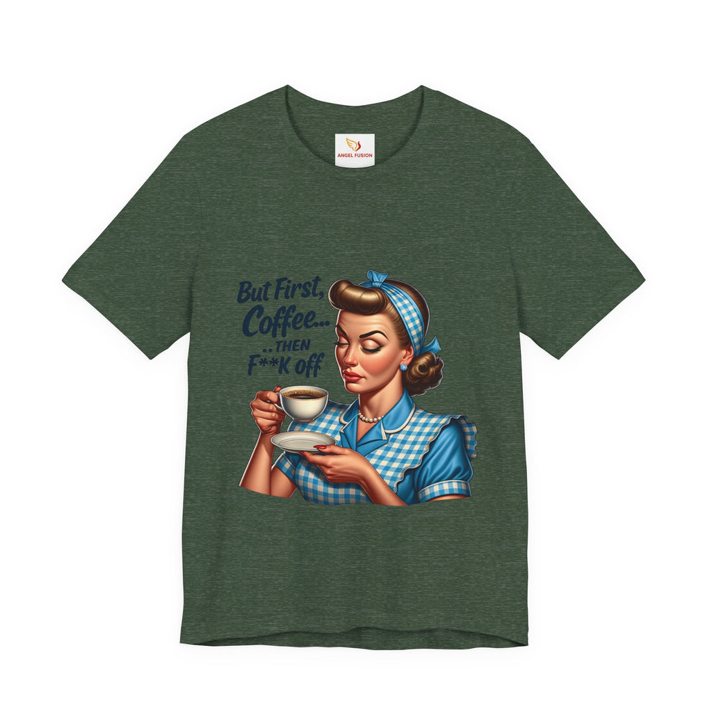 Coffee Retro Tee — "But First, Coffee... Then F**k Off" Vintage Pin-Up T-Shirt