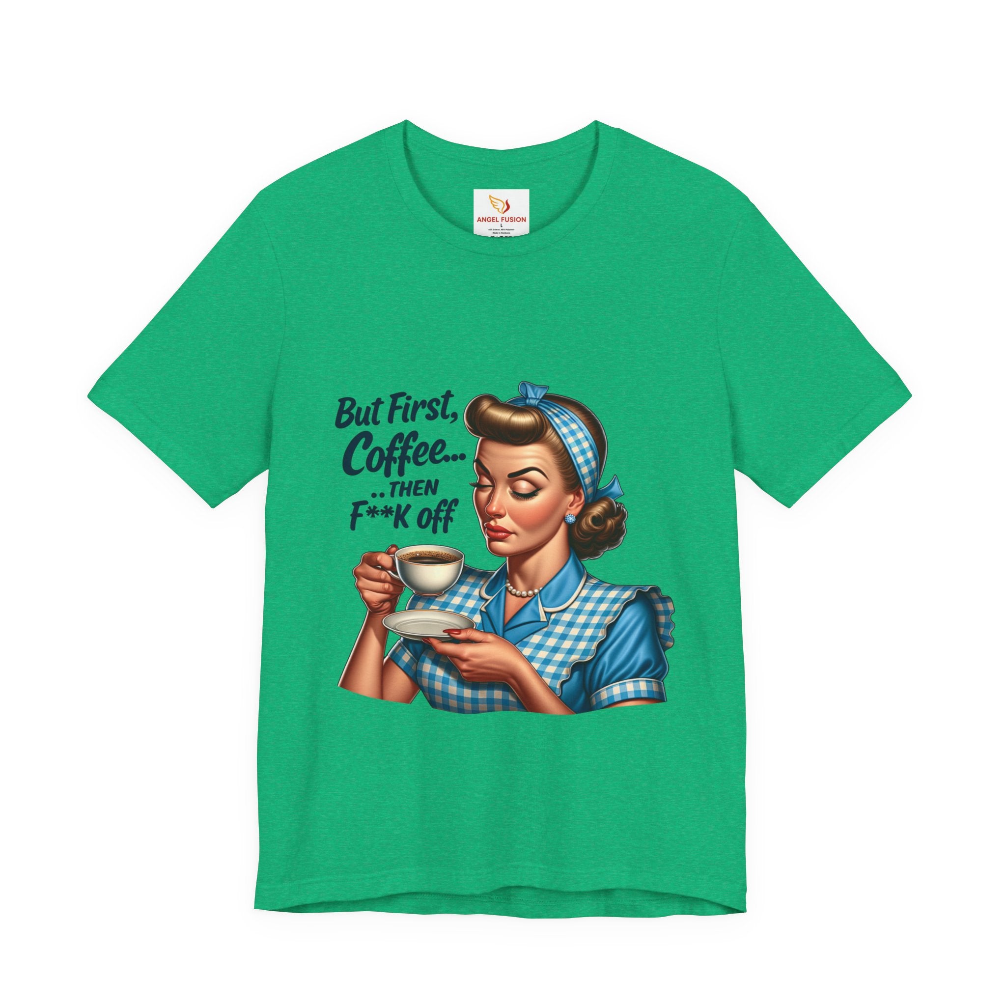 Coffee Retro Tee — "But First, Coffee... Then F**k Off" Vintage Pin-Up T-Shirt