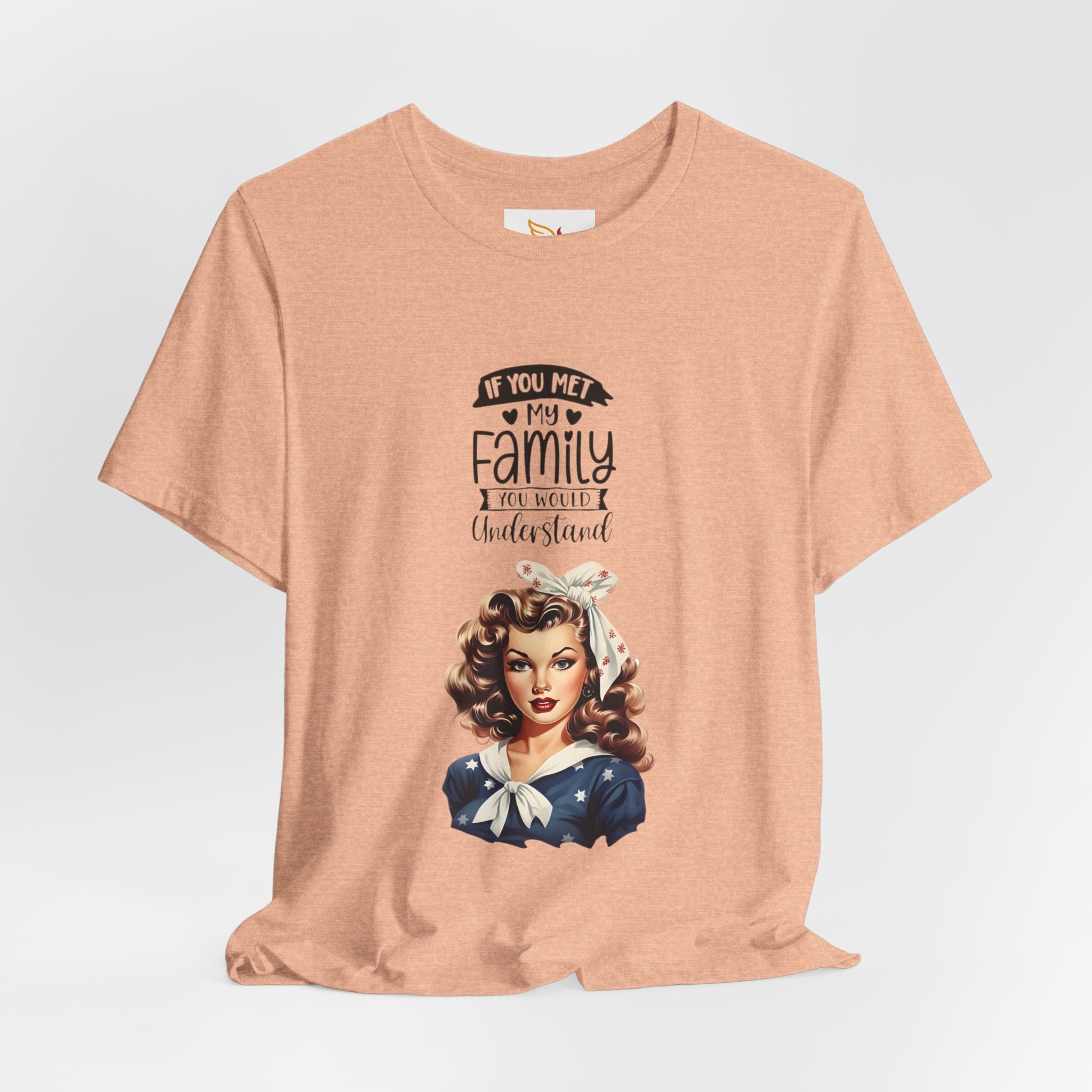 Retro Rosie Riveter Family Tee – "If You Met My Family I’d Be Well Understood"