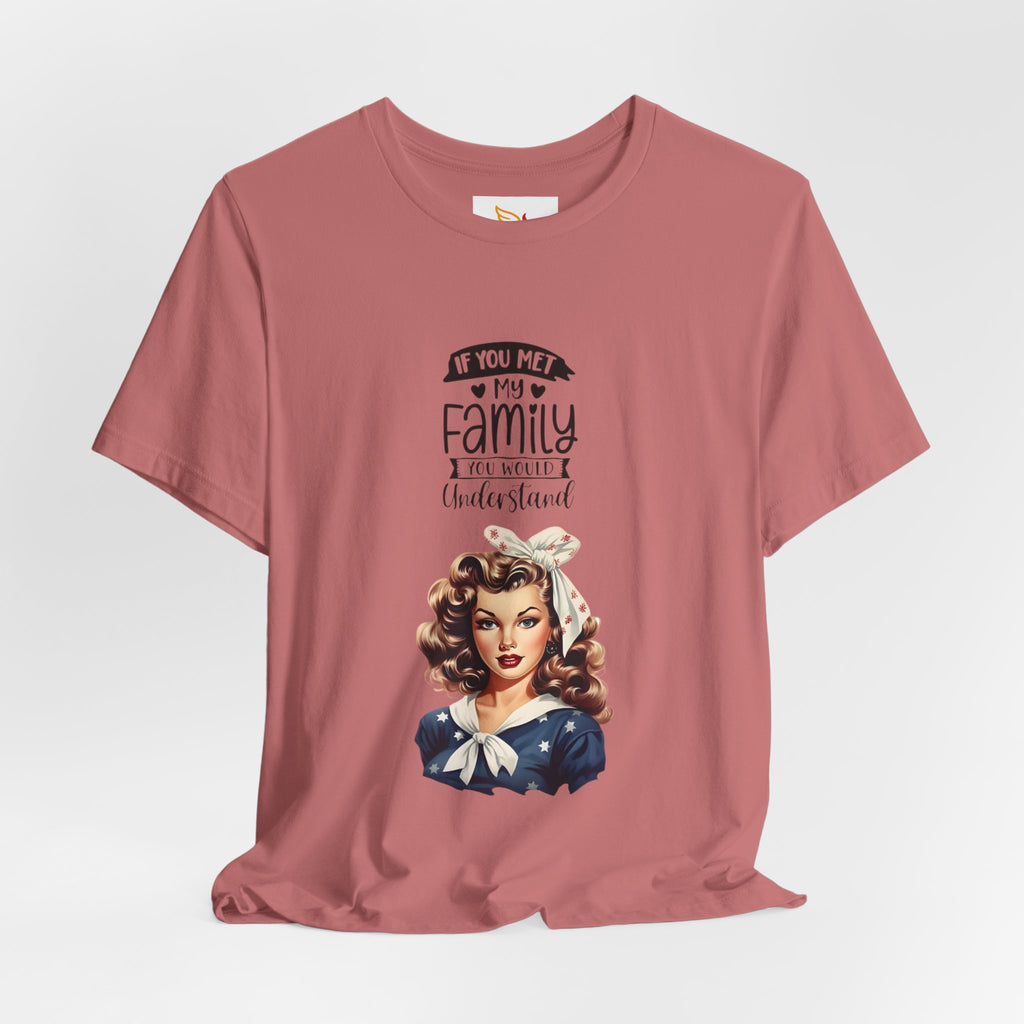 Retro Rosie Riveter Family Tee – "If You Met My Family I’d Be Well Understood"