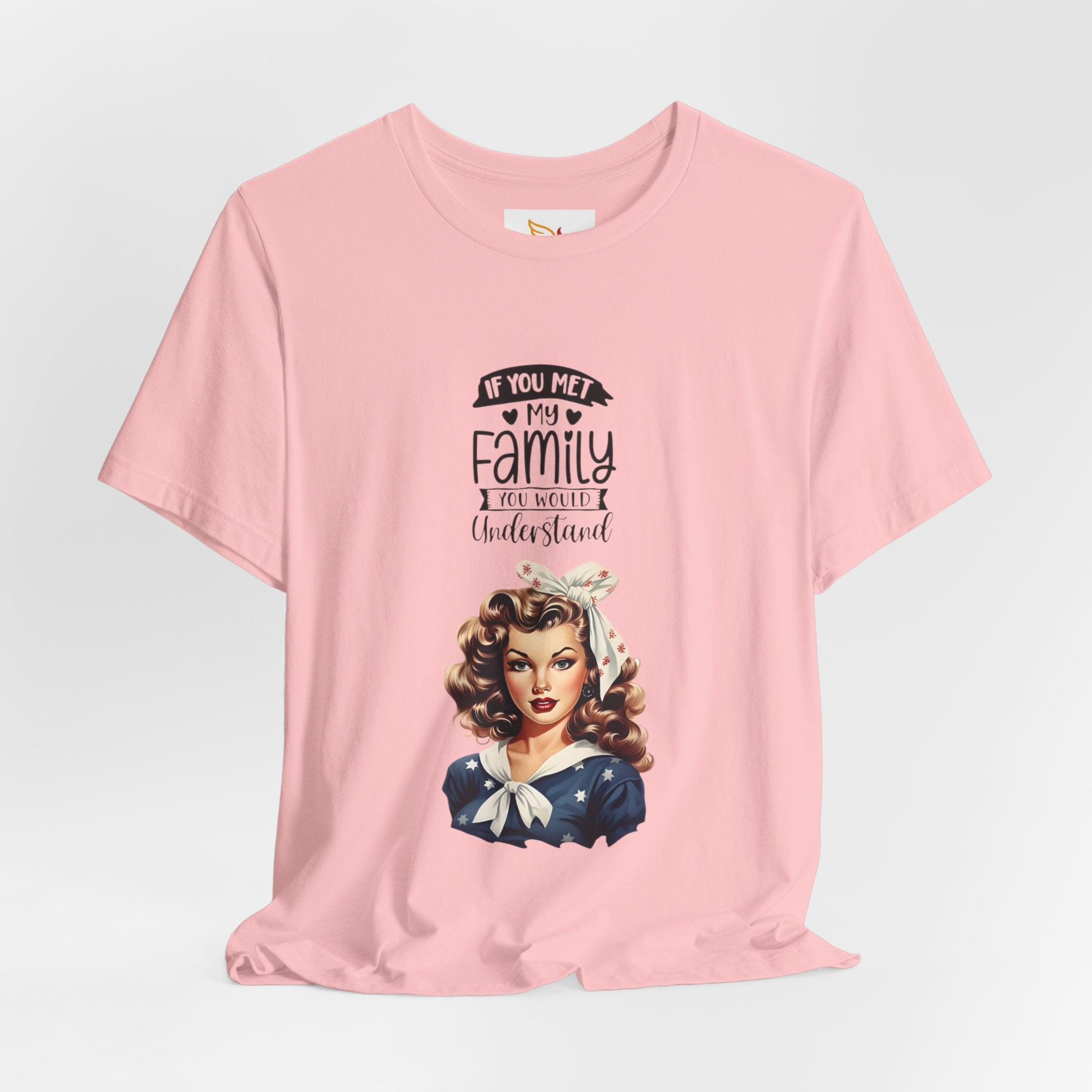 Retro Rosie Riveter Family Tee – "If You Met My Family I’d Be Well Understood"