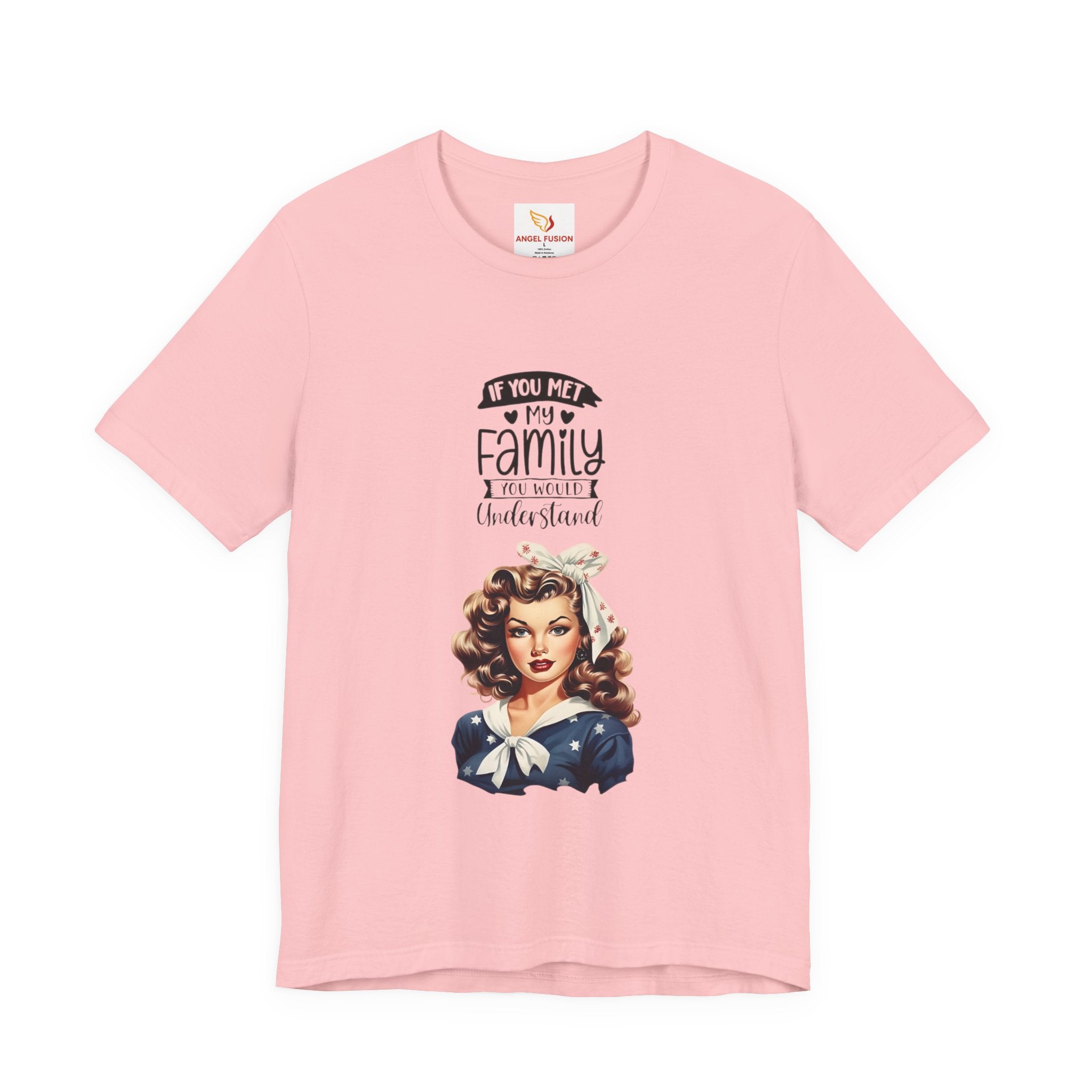 Retro Rosie Riveter Family Tee – "If You Met My Family I’d Be Well Understood"